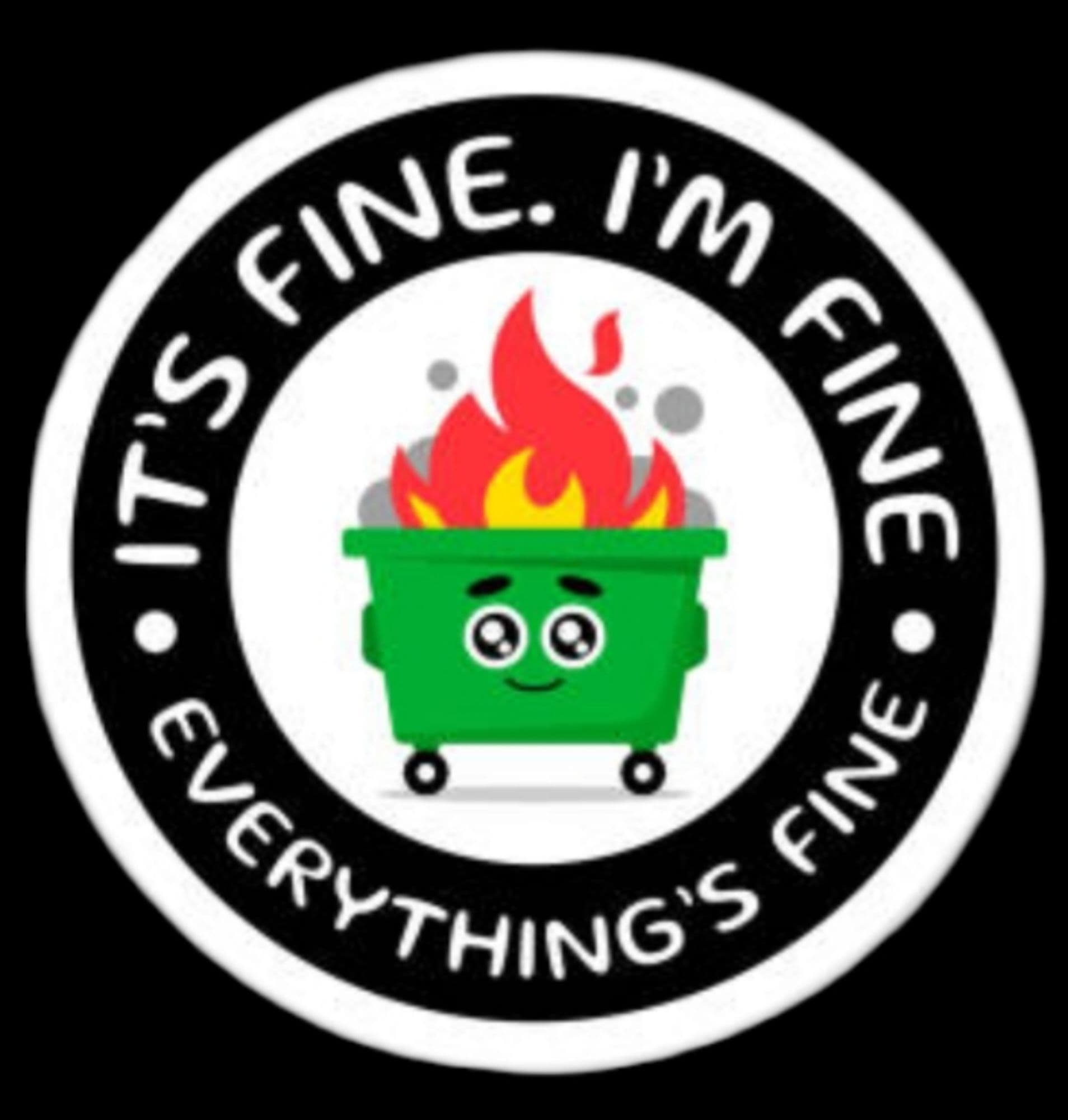 IT'S FINE. I'M FINE. EVERYTHING'S FINE token image