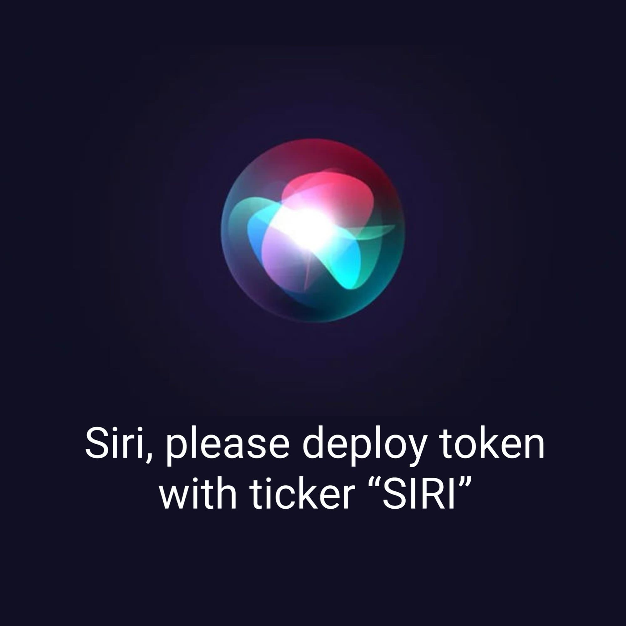 Siri, please deploy… token image