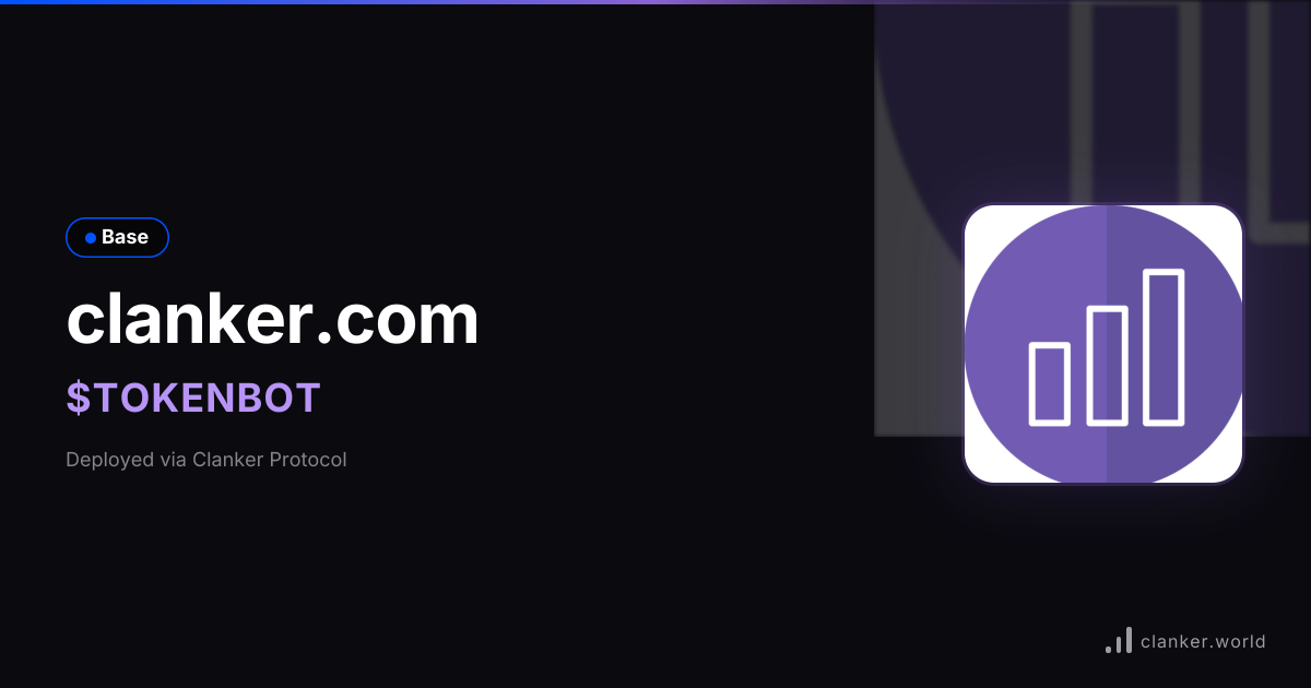 clanker.com ($TOKENBOT) • 0x0a97...D44f — Base Token | Clanker