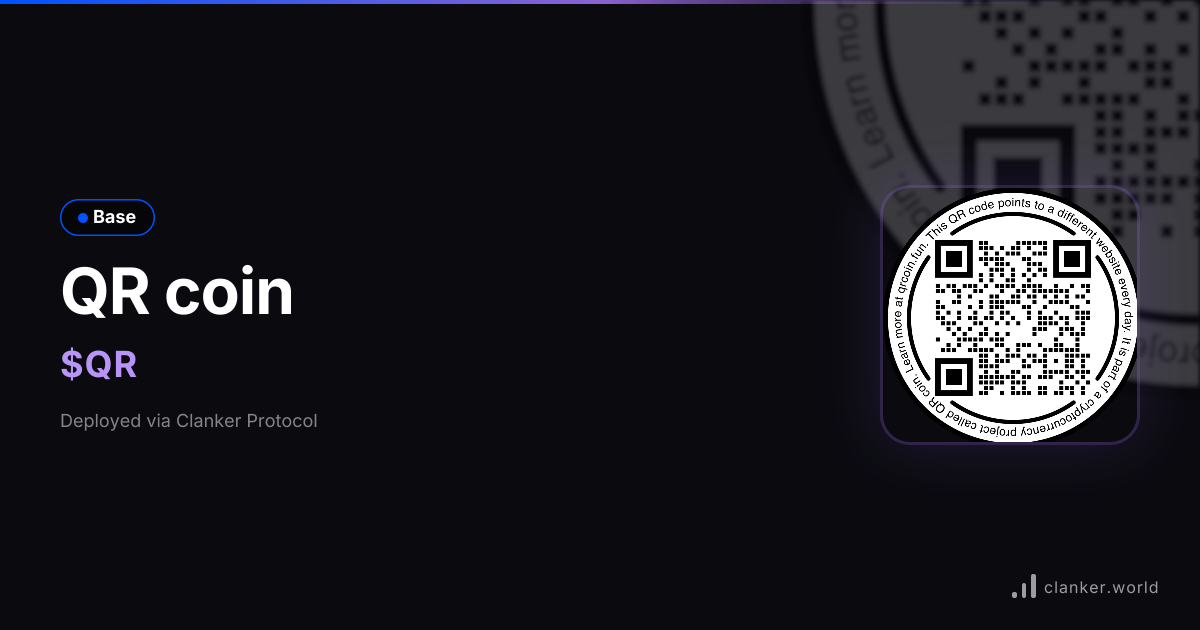 QR coin ($QR) • 0x2b50...cadF — Base Token | Clanker