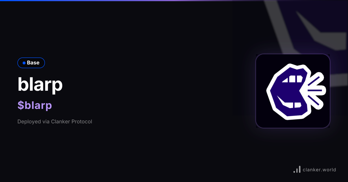 blarp ($blarp) • 0x36C7...BB07 — Base Token | Clanker