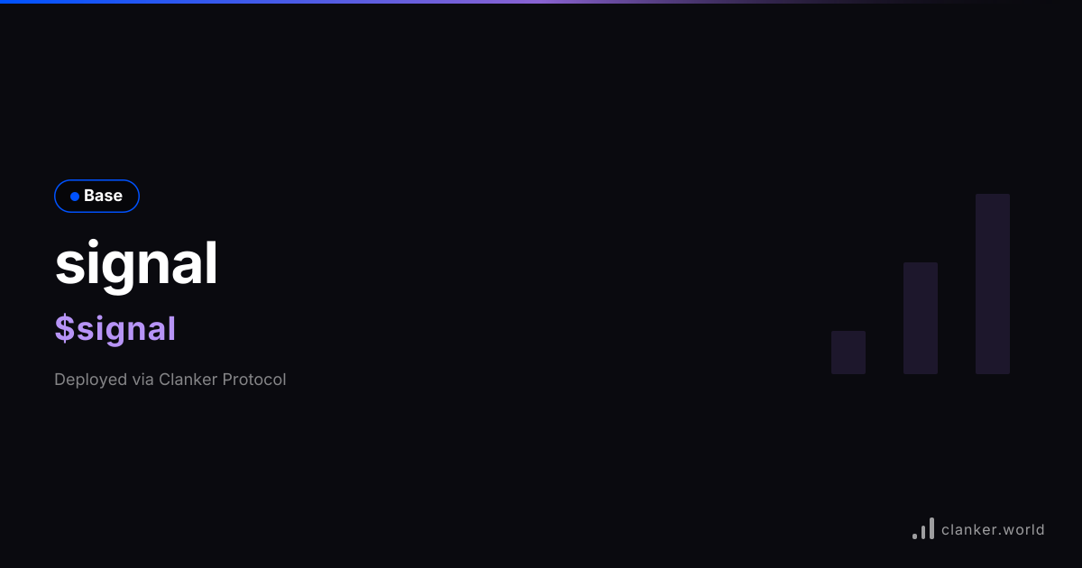 signal ($signal) • 0x69b8...8B07 — Base Token | Clanker