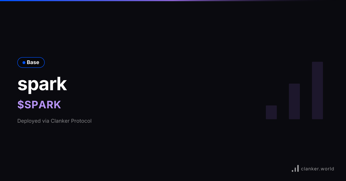 spark ($SPARK) • 0x9422...4b07 — Base Token | Clanker