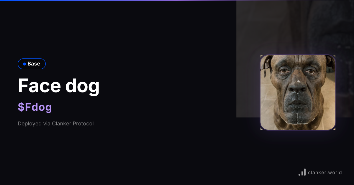 Face dog ($Fdog) • 0xE665...3B07 — Base Token | Clanker