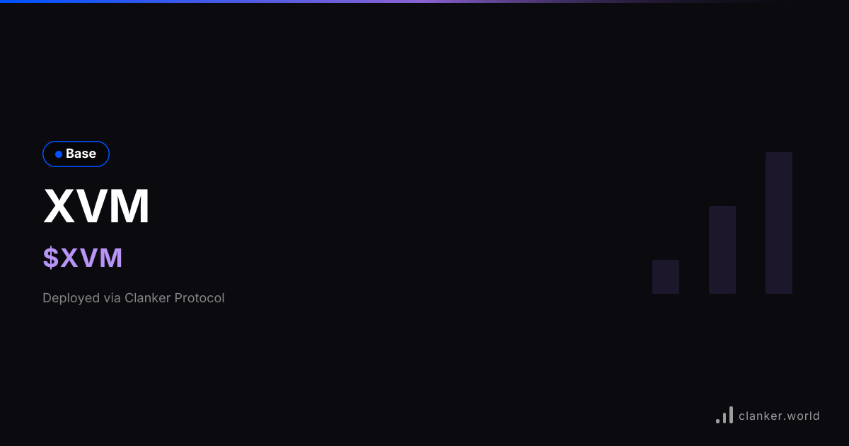 XVM ($XVM) — Base Token | Clanker