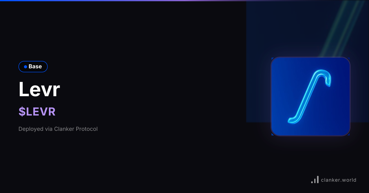 Levr ($LEVR) • 0xd385...aB07 — Base Token | Clanker