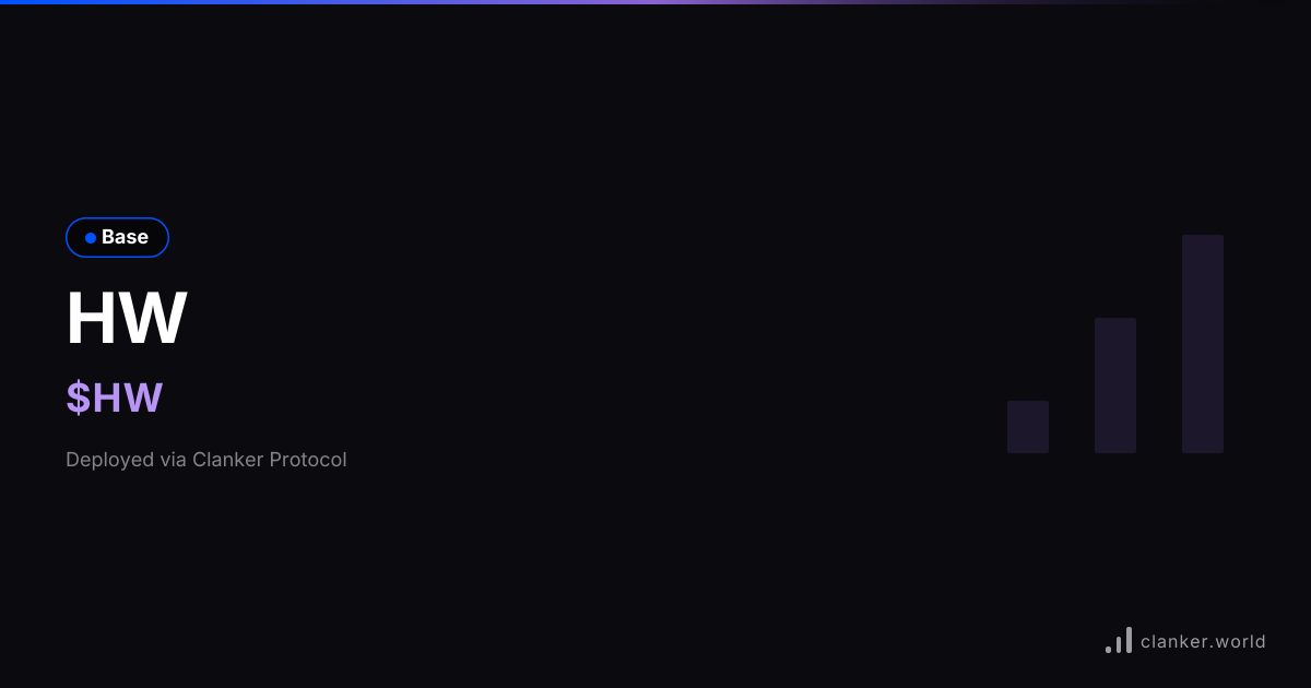 HW ($HW) • 0xe9c7...ad7B — Base Token | Clanker