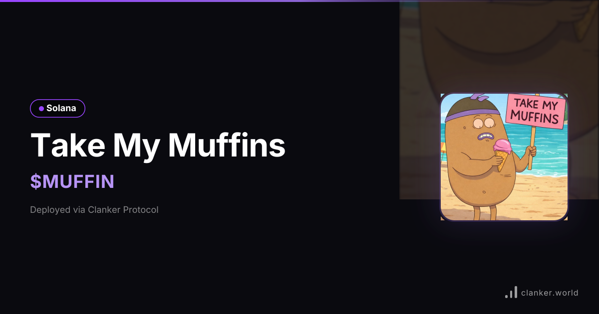 Take My Muffins (MUFFIN)